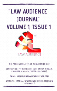 Read more about the article CALL FOR SUBMISSION|LAW AUDIENCE JOURNAL|VOLUME 1 & ISSUE 1|AUGUST 2018|