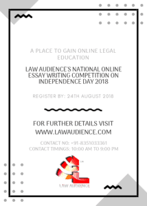 Read more about the article LAW AUDIENCE’S NATIONAL ONLINE ESSAY WRITING COMPETITION ON INDEPENDENCE DAY 2018