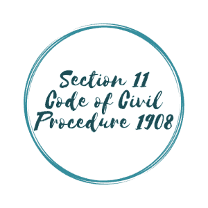 Read more about the article THE CONCEPT OF RES JUDICATA (SECTION 11 CIVIL PROCEDURE CODE)