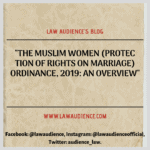 THE MUSLIM WOMEN (PROTECTION OF RIGHTS ON MARRIAGE) ORDINANCE, 2019: AN OVERVIEW