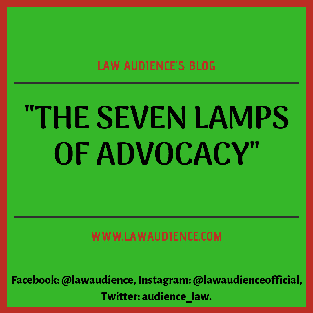 Read more about the article THE SEVEN LAMPS OF ADVOCACY