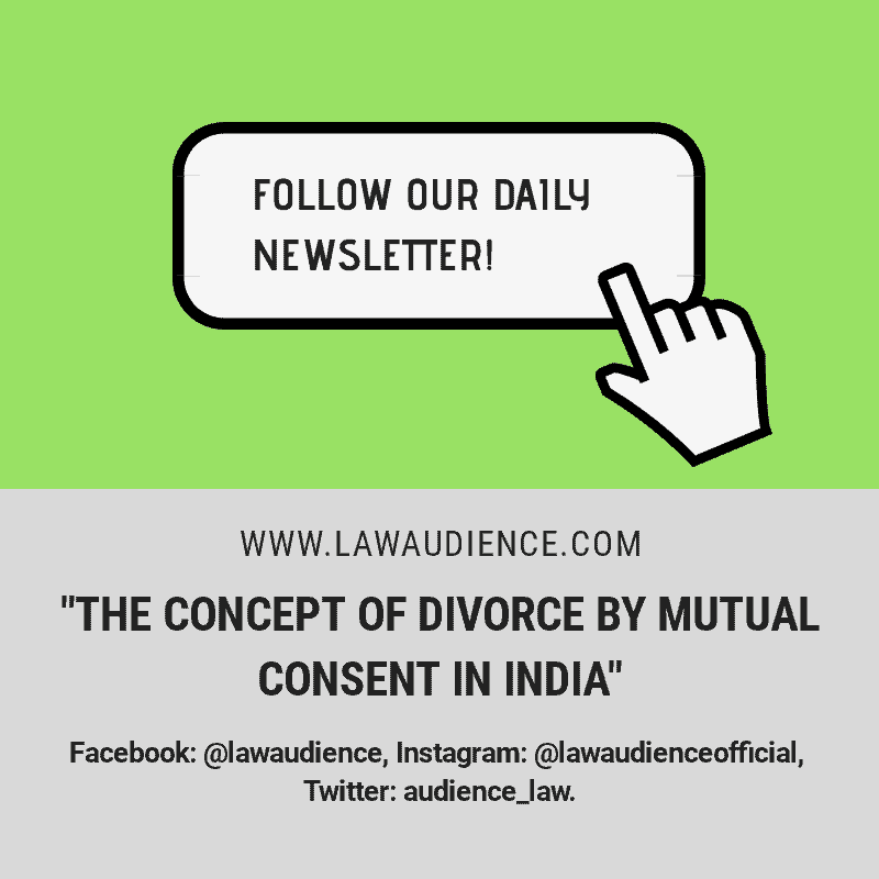 You are currently viewing THE CONCEPT OF DIVORCE BY MUTUAL CONSENT IN INDIA
