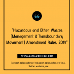 Hazardous and Other Wastes (Management & Transboundary Movement) Amendment Rules, 2019