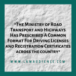 Common Format Prescribed for Driving Licenses and Registration Certificates Across the Country