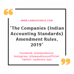 Read more about the article The Companies (Indian Accounting Standards) Amendment Rules, 2019