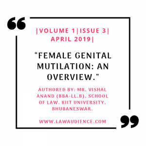 Read more about the article FEMALE GENITAL MUTILATION: AN OVERVIEW