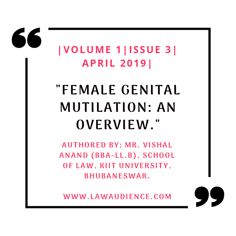 Read more about the article FEMALE GENITAL MUTILATION: AN OVERVIEW