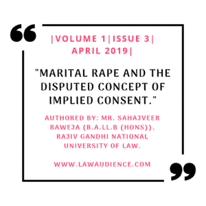 Read more about the article MARITAL RAPE AND THE DISPUTED CONCEPT OF IMPLIED CONSENT