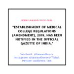 Establishment of Medical College Regulations (Amendment), 2019.
