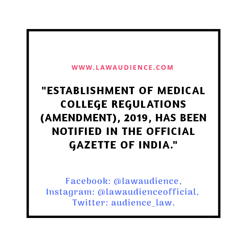 Read more about the article Establishment of Medical College Regulations (Amendment), 2019.
