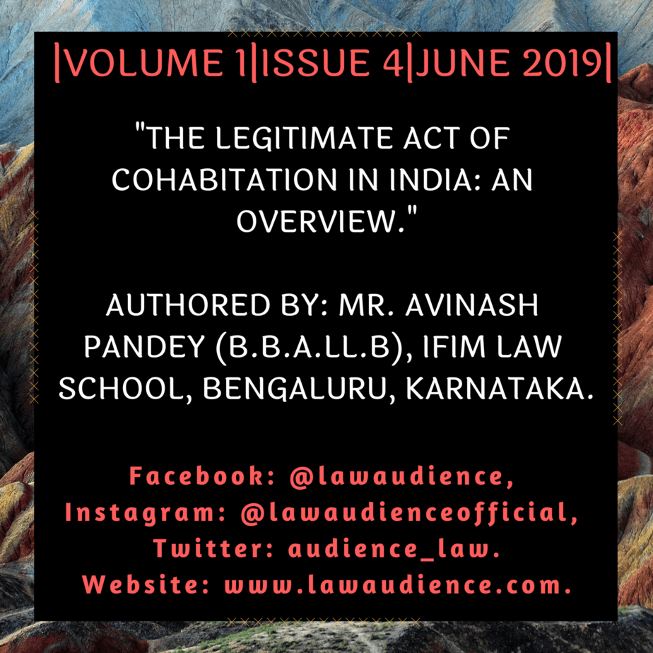 Read more about the article THE LEGITIMATE ACT OF COHABITATION IN INDIA: AN OVERVIEW.