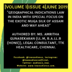 GEOGRAPHICAL INDICATIONS LAW IN INDIA WITH SPECIAL FOCUS ON THE EXOTIC MUGA SILK OF ASSAM AND WAY AHEAD.