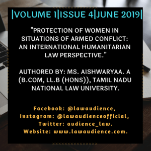 Read more about the article PROTECTION OF WOMEN IN SITUATIONS OF ARMED CONFLICT: AN INTERNATIONAL HUMANITARIAN LAW PERSPECTIVE.