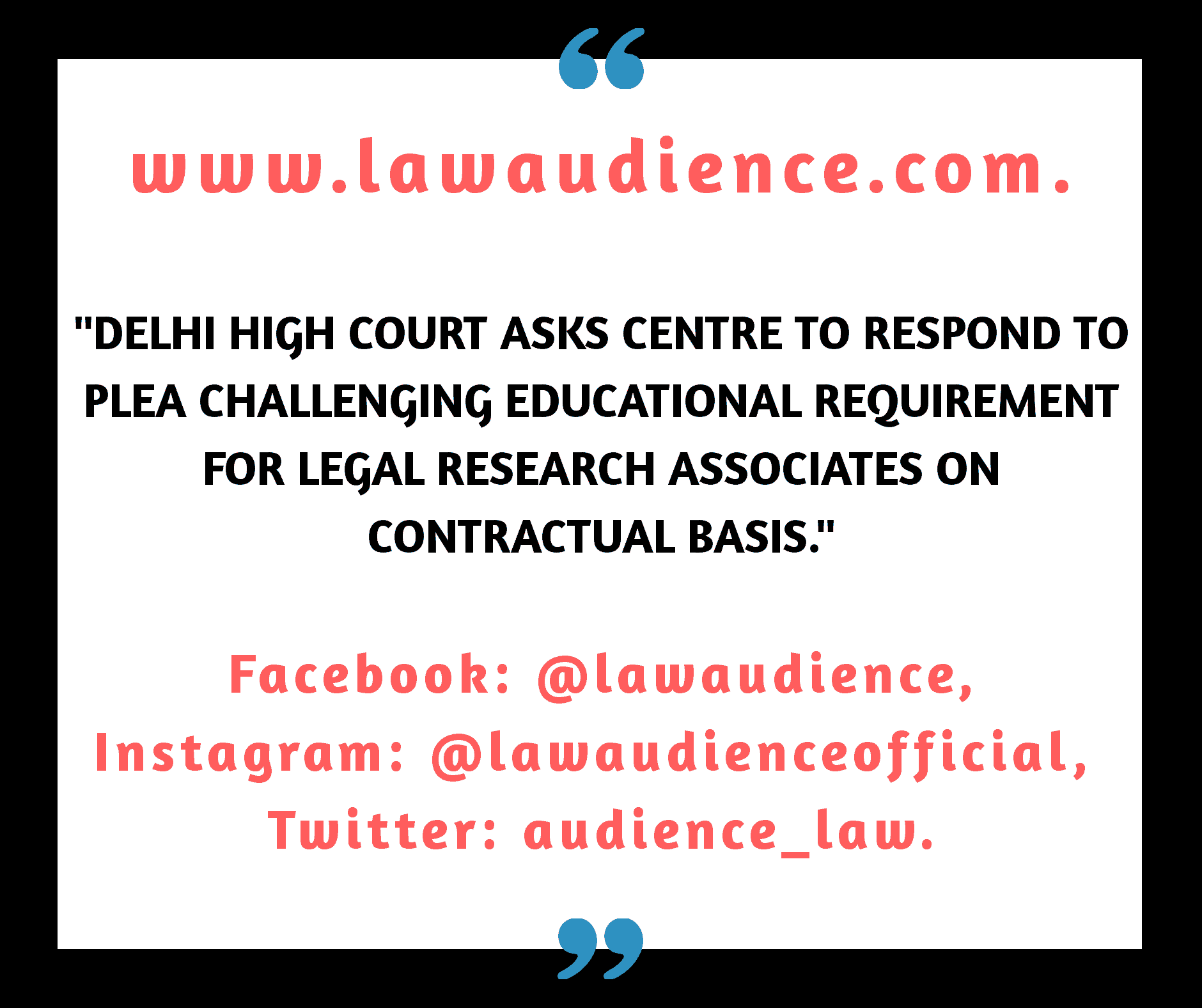 You are currently viewing Delhi High Court Asks Centre to Respond to Plea Challenging Educational Requirement For Legal Research Associates on Contractual Basis.