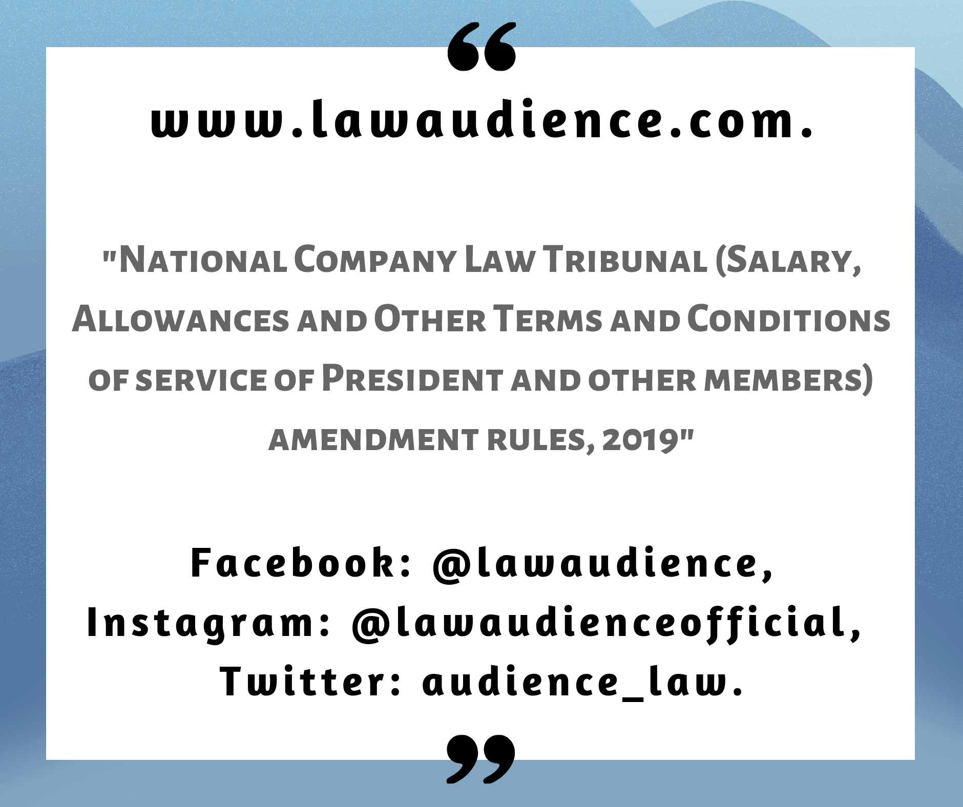 Read more about the article National Company Law Tribunal (Salary, Allowances and other Terms and Conditions of Service of President and other Members) Amendment Rules, 2019 (Notified)