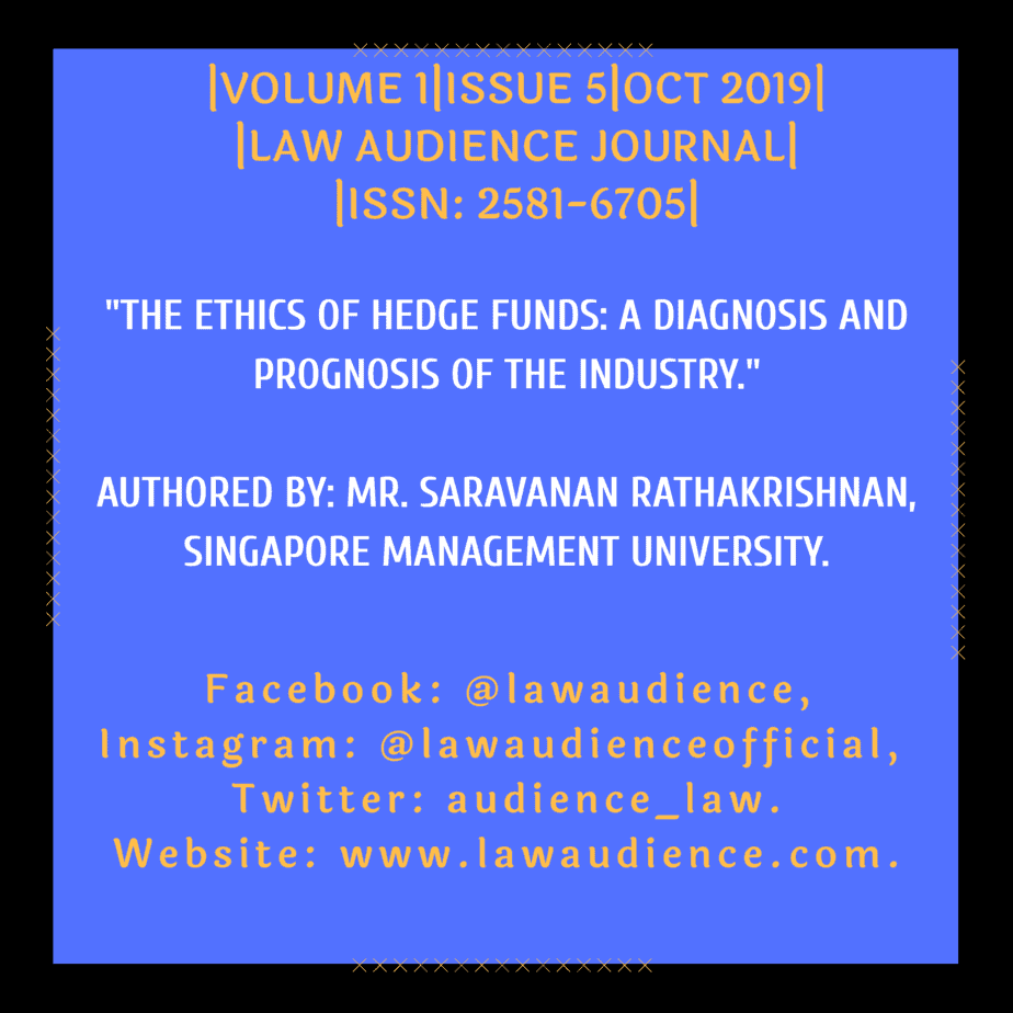 You are currently viewing THE ETHICS OF HEDGE FUNDS: A DIAGNOSIS AND PROGNOSIS OF THE INDUSTRY