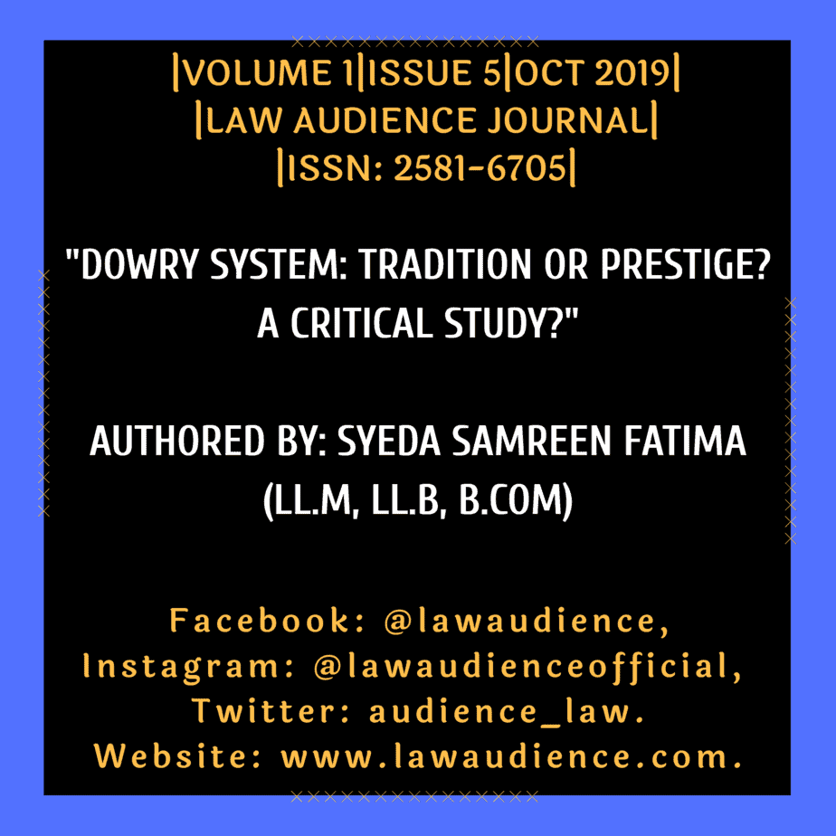 Read more about the article DOWRY SYSTEM: TRADITION OR PRESTIGE? A CRITICAL STUDY