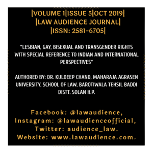 Read more about the article LESBIAN, GAY, BISEXUAL AND TRANSGENDER RIGHTS WITH SPECIAL REFERENCE TO INDIAN AND INTERNATIONAL PERSPECTIVES