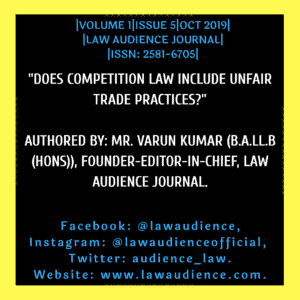 Read more about the article DOES COMPETITION LAW INCLUDE UNFAIR TRADE PRACTICES?