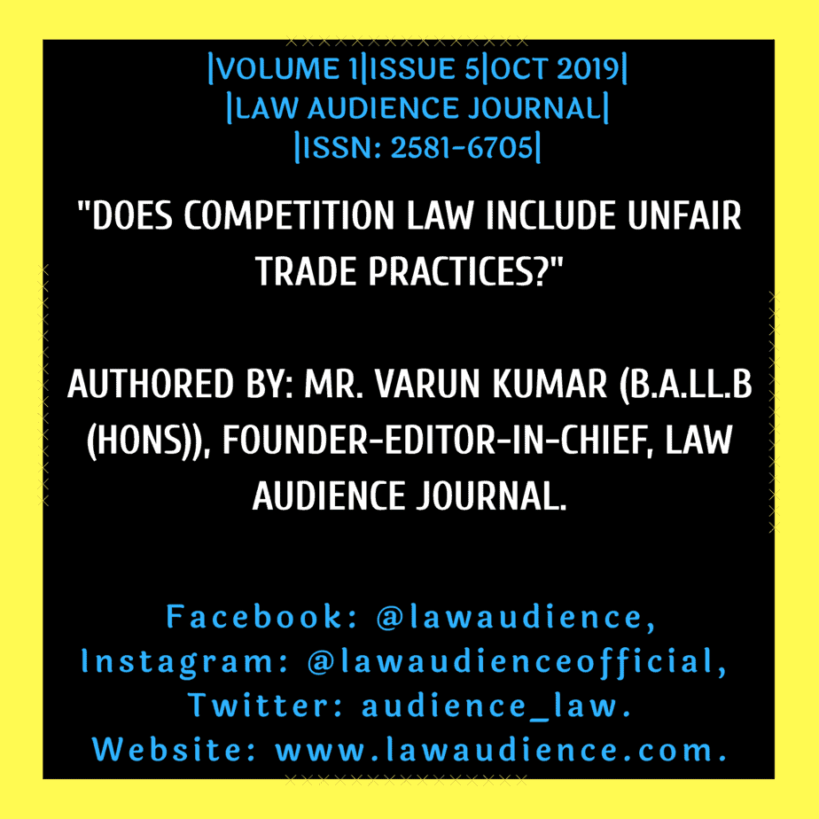 You are currently viewing DOES COMPETITION LAW INCLUDE UNFAIR TRADE PRACTICES?