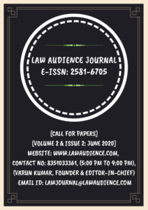 LAW AUDIENCE JOURNAL: VOLUME 2 & ISSUE 2 JUNE 2020: