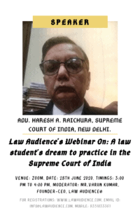 Law Audience’s Webinar on: A Law Student’s Dream to Practice in the Supreme Court of India