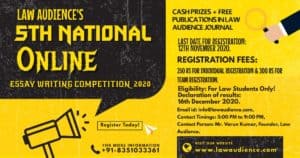 Read more about the article LAW AUDIENCE’S 5th NATIONAL ONLINE ESSAY WRITING COMPETITION 2020