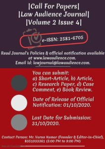 Call for Papers: Law Audience Journal [e-ISSN: 2581-6705, Vol 2, Issue 4]: Submit by October 31