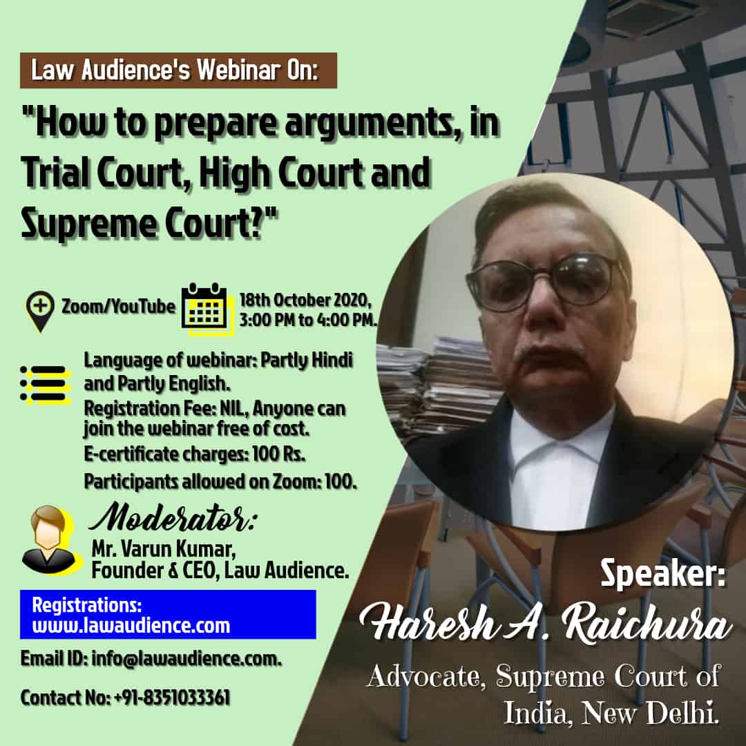 You are currently viewing Law Audience’s Webinar on How to prepare arguments, in Trial Court, High Court and Supreme Court?