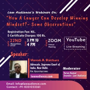 Law Audience’s Webinar on How A Lawyer Can Develop Winning Mindset? – Some Observations