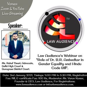 Read more about the article Law Audience’s Webinar on Role of Dr. B.R. Ambedkar in Gender Equality and Hindu Code Bill