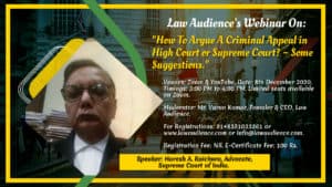 Read more about the article Law Audience’s Webinar on How to Argue A Criminal Appeal in High Court or Supreme Court? [December 8th, 3 to 4PM]: Register Now!