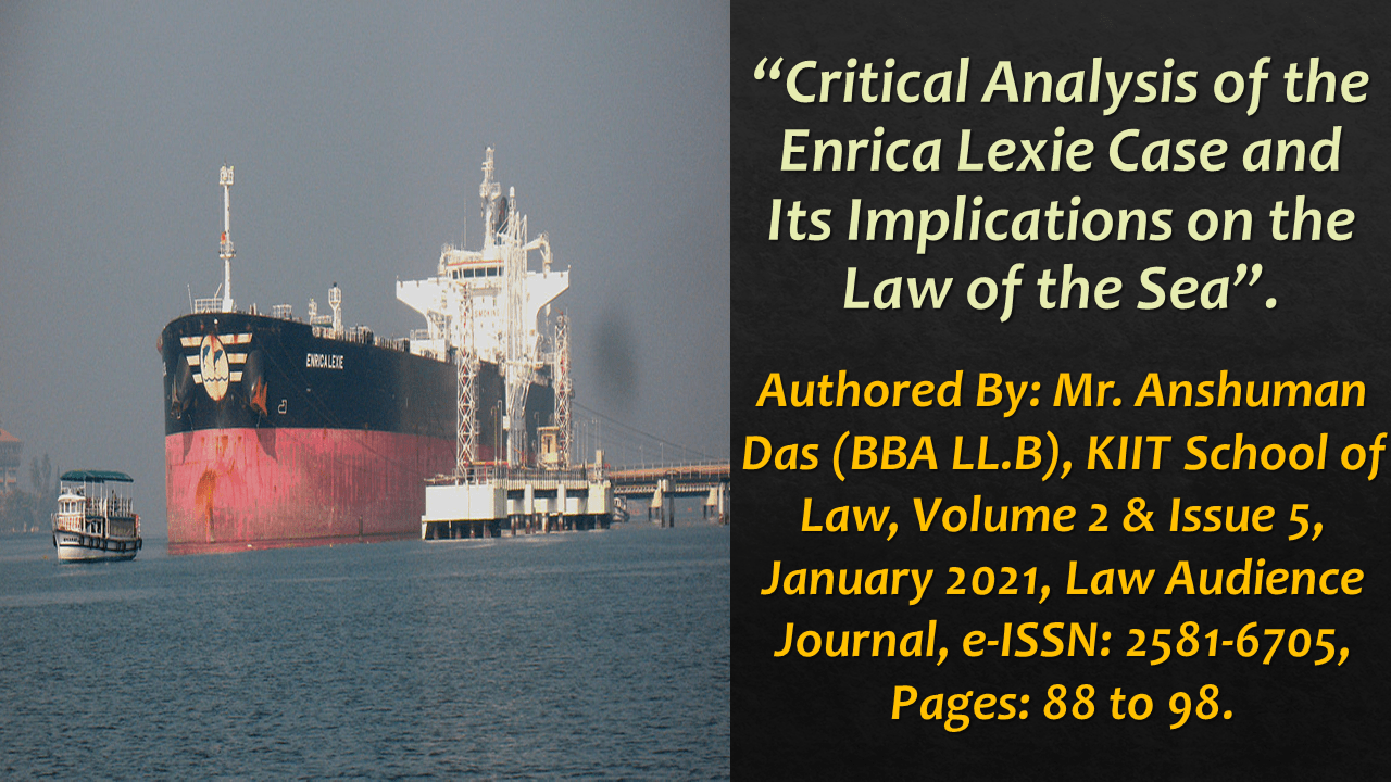 You are currently viewing Critical Analysis of the Enrica Lexie Case and Its Implications on the Law of the Sea