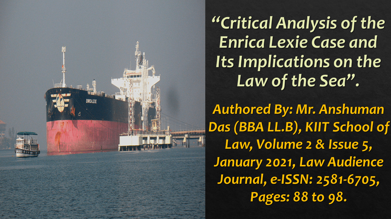 Read more about the article Critical Analysis of the Enrica Lexie Case and Its Implications on the Law of the Sea