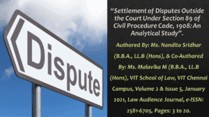 Read more about the article Settlement of Disputes Outside the Court Under Section 89 of Civil Procedure Code, 1908: An Analytical Study