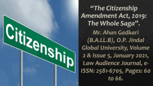 Read more about the article The Citizenship Amendment Act, 2019: The Whole Saga