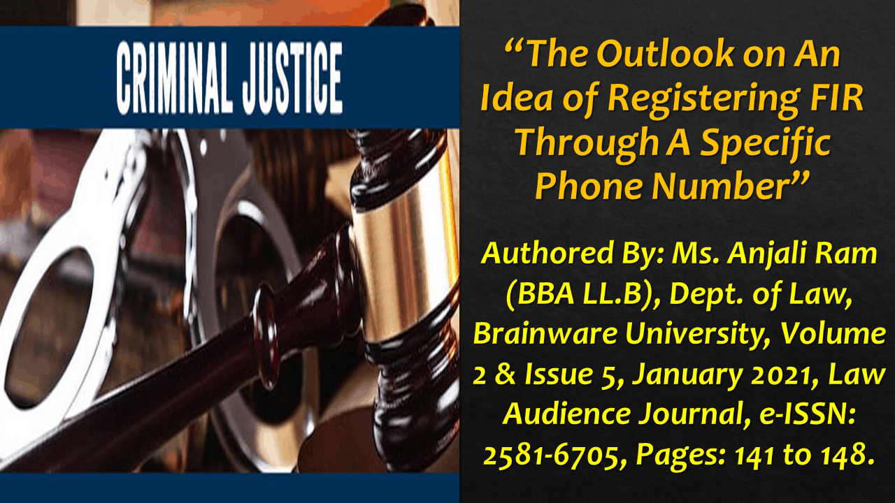 You are currently viewing The Outlook on An Idea of Registering FIR Through A Specific Phone Number