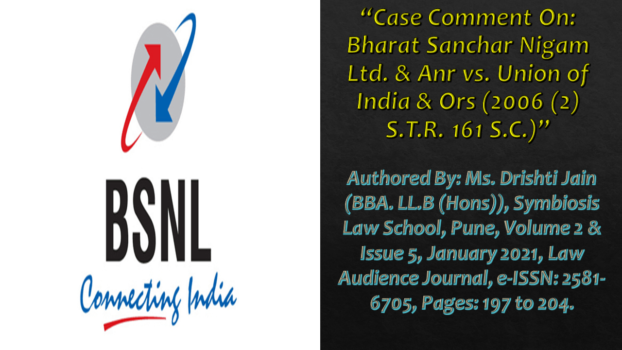 You are currently viewing Bharat Sanchar Nigam Ltd. & Anr vs. Union of India & Ors (2006 (2) S.T.R. 161 S.C.)
