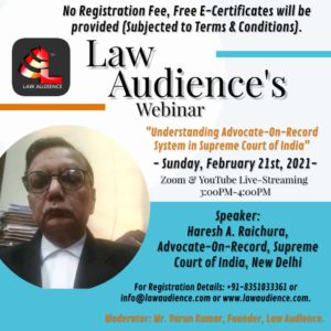 Law Audience’s Webinar on Understanding Advocate-On-Record System in Supreme Court of India