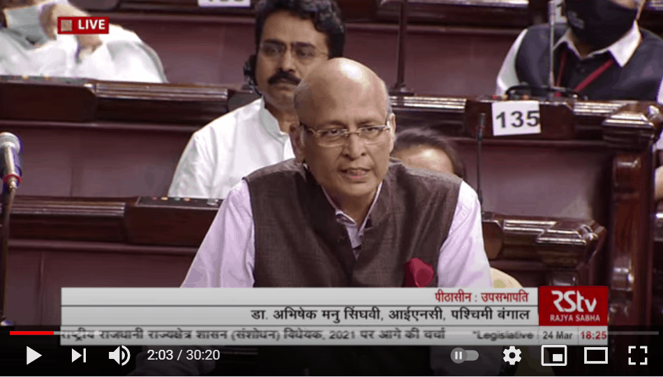 Dr. Abhishek Manu Singhvi’s Remarks on NCT of Delhi Amendment Bill, 2021