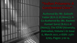 Read more about the article Indian Prisoners: A Condemned Class
