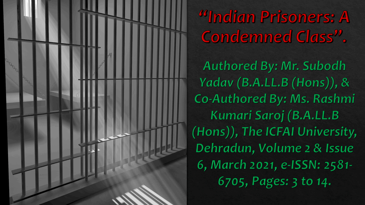 You are currently viewing Indian Prisoners: A Condemned Class