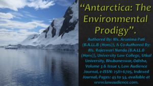 Read more about the article Antarctica: The Environmental Prodigy