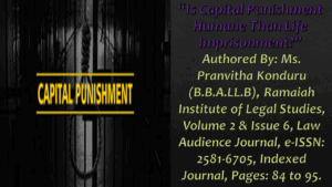 Read more about the article Is Capital Punishment Humane Than Life Imprisonment?