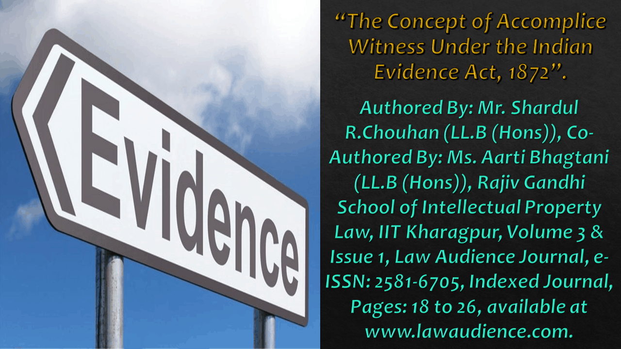 Read more about the article The Concept of Accomplice Witness Under the Indian Evidence Act, 1872