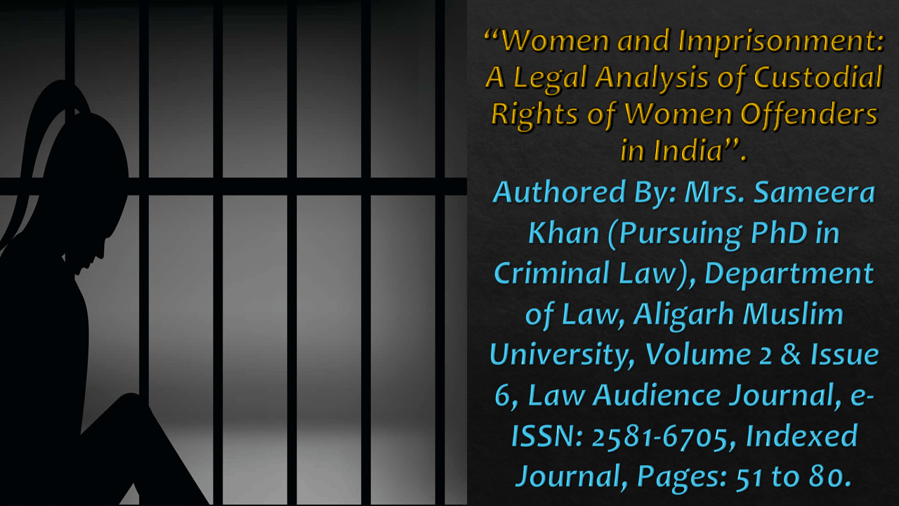 You are currently viewing Women and Imprisonment: A Legal Analysis of Custodial Rights of Women Offenders in India