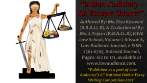 Read more about the article Indian Judiciary – An Escape Clause?