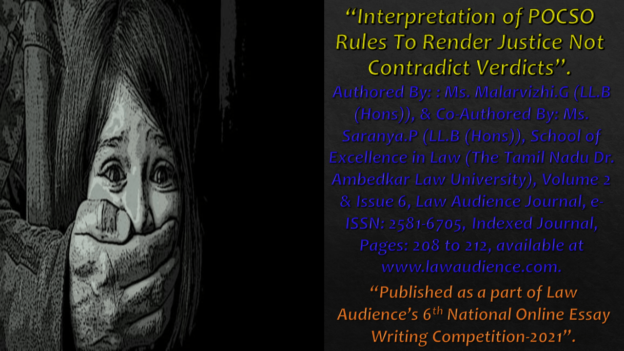 Read more about the article Interpretation of POCSO Rules To Render Justice Not Contradict Verdicts