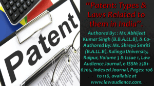 Read more about the article Patent: Types & Laws Related to them in India