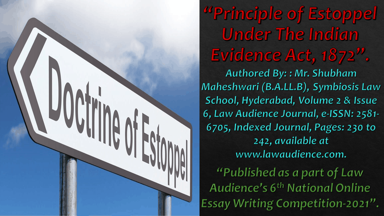 Read more about the article Principle of Estoppel Under The Indian Evidence Act, 1872
